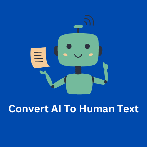 Convert AI To Human Text